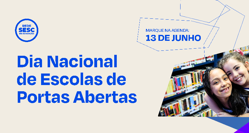 Sesc promove Dia Nacional de Escolas de Portas Abertas em todo o Brasil
