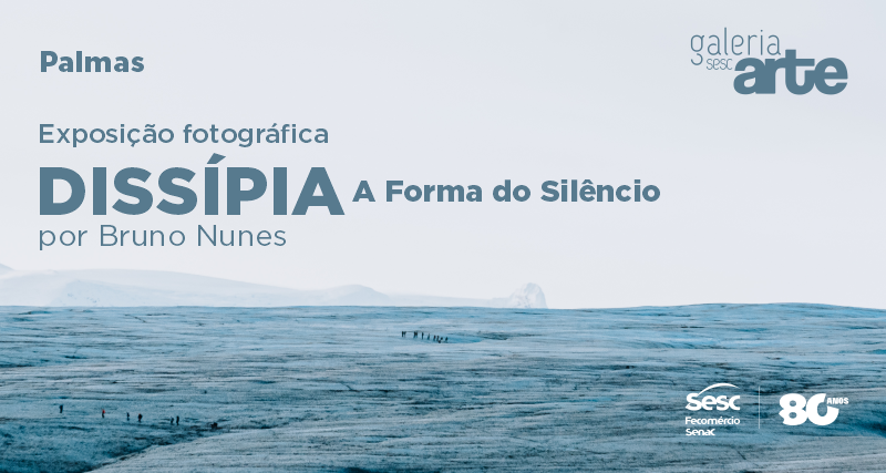 Galeria de Artes do Sesc em Palmas recebe exposição fotográfica “DISSÍPIA - A Forma do Silêncio”, por Bruno Nunes (SP)